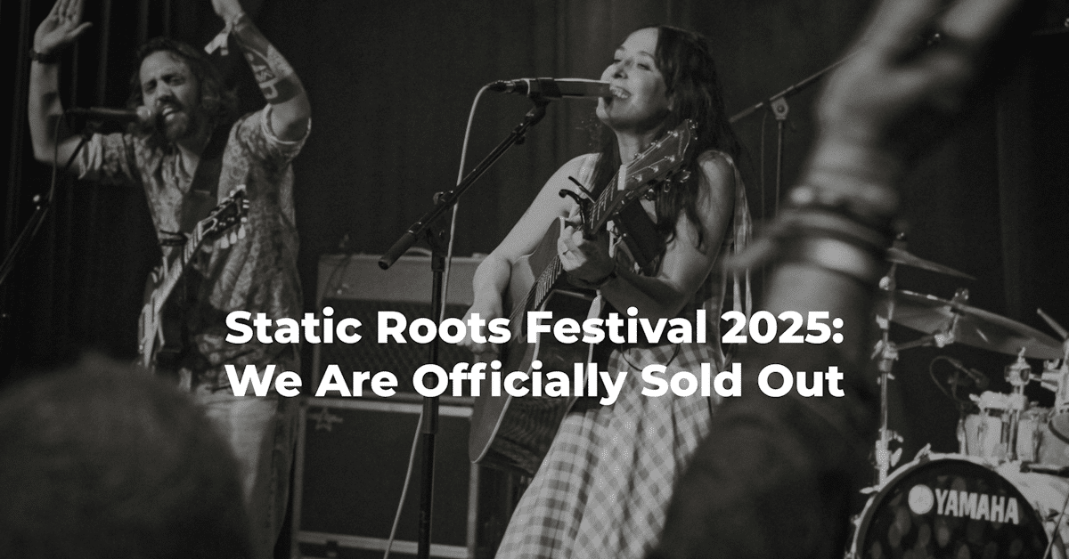 Static Roots Festival 2025 officially sold out